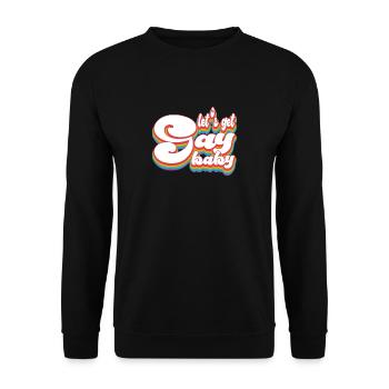 Let's Get Gay Baby - LGBTQ+ Pride - Unisex Sweatshirt - black - Front - Alina (178cm) & Michal (187cm)