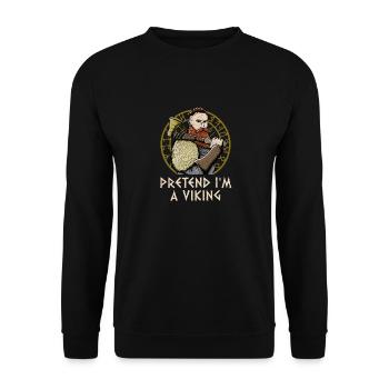 Pretend in A Odin Funny Norse Humor Valhalla - Unisex Sweatshirt - black - Front - Alina (178cm) & Michal (187cm)