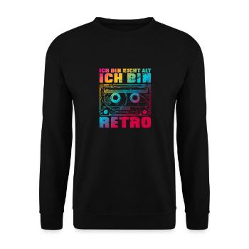 Ich bin nicht alt ich bin retro Bunt - Unisex Pullover - Schwarz - Vorne - Alina (178cm) & Michal (187cm)