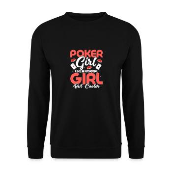 Poker Girl Like A Normal Girl But Cooler Card Play - Unisex Pullover - Schwarz - Vorne - Alina (178cm) & Michal (187cm)