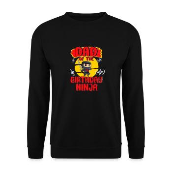Ninja Birthday Party Dad Of The Birthday Ninja - Unisex Pullover - Schwarz - Vorne - Alina (178cm) & Michal (187cm)
