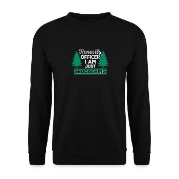 Honnêtement, officier, je ne fais que du géocaching, de la fantaisie - Sweat-shirt Unisexe - noir - Devant - Alina (178cm) & Michal (187cm)