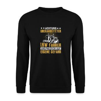 Achtung überarbeiteter Lkw Fahrer Ansprechen Gefah - Unisex Pullover - Schwarz - Vorne - Alina (178cm) & Michal (187cm)