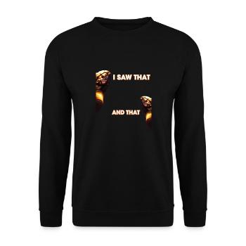 Funny God Christian Quote I Jesus Meme I Saw That - Unisex Sweatshirt - black - Front - Alina (178cm) & Michal (187cm)