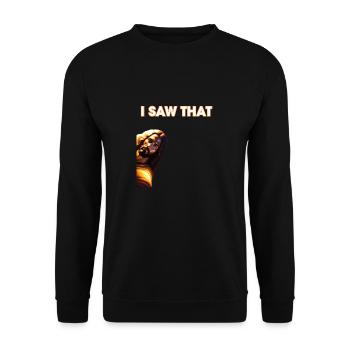 Funny God Christian Quote I Jesus Meme I Saw That - Unisex Sweatshirt - black - Front - Alina (178cm) & Michal (187cm)