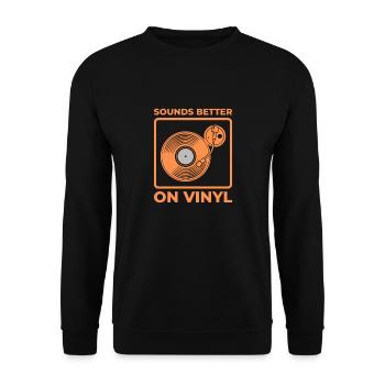 Sounds better on Vinyl - Unisex Sweatshirt - black - Front - Alina (178cm) & Michal (187cm)