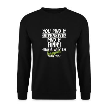 You Find It Offensive I Find It Funny - Sweat-shirt Unisexe - noir - Devant - Alina (178cm) & Michal (187cm)