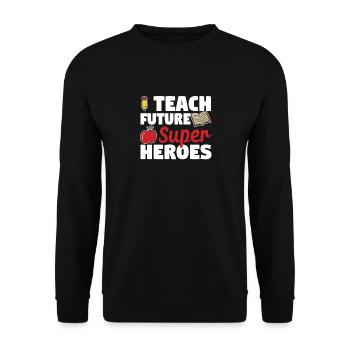 I teach future superheroes Funny - Unisex Sweatshirt - black - Front - Alina (178cm) & Michal (187cm)