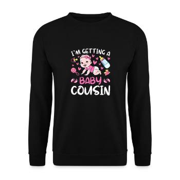 I'm Getting A Baby Cousin Baby Team Gender Reveal - Unisex Sweatshirt - black - Front - Alina (178cm) & Michal (187cm)