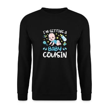 I'm Getting A Baby Cousin Baby Team Gender Reveal - Unisex Sweatshirt - black - Front - Alina (178cm) & Michal (187cm)
