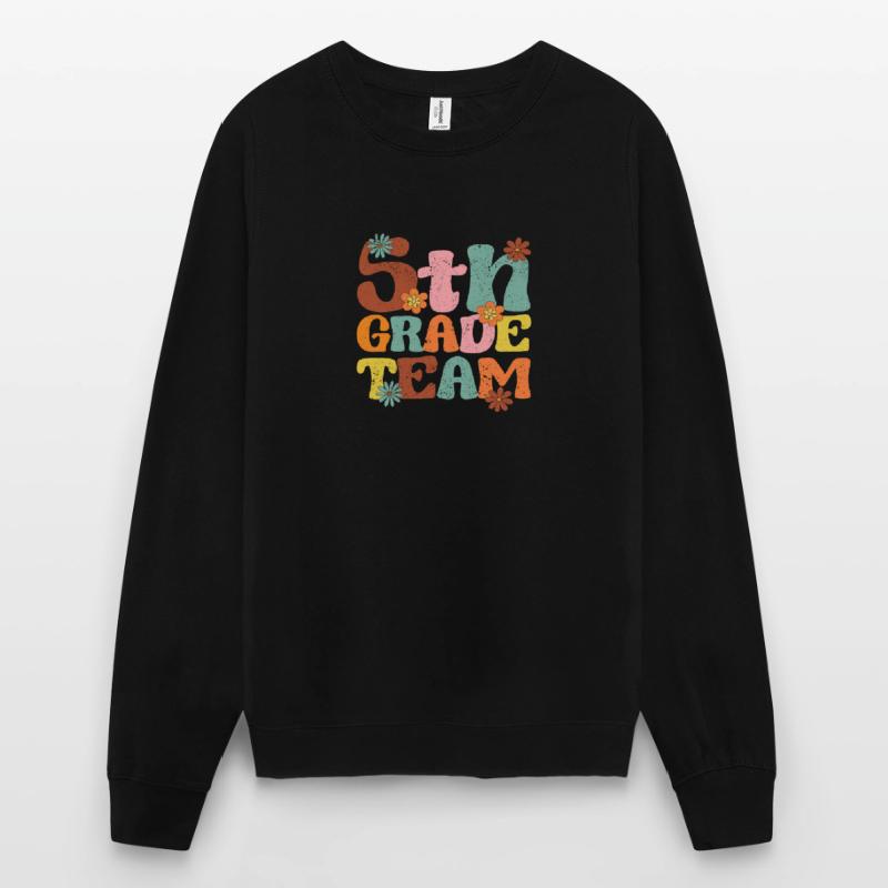 5th Class Team Figth Class Teacher Student Back Unisex Sweatshirt