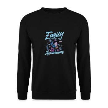 Easily Distracted By Aquariums Aquarium Owner Fish - Unisex Pullover - Schwarz - Vorne - Alina (178cm) & Michal (187cm)