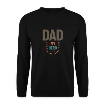Papa mein Held Mein Fels mein Alles - Vatertag - Unisex Pullover - Schwarz - Vorne - Alina (178cm) & Michal (187cm)