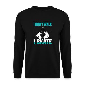 I Don't Walk I Skate Ice Skating Figure Skater - Unisex Pullover - Schwarz - Vorne - Alina (178cm) & Michal (187cm)