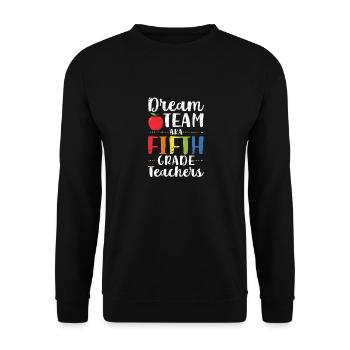 Dream Team aka Fight Grade Teachers 5th School - Unisex Sweatshirt - black - Front - Alina (178cm) & Michal (187cm)