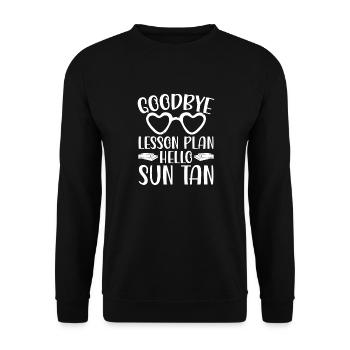 Goodbye Lesson Plan Hello Sun Tan - Unisex Pullover - Schwarz - Vorne - Alina (178cm) & Michal (187cm)