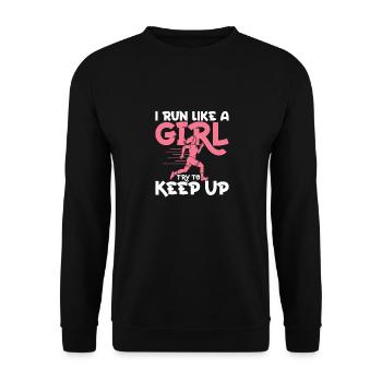 I Run Like A Girl Try To Keep Up Marathon Trail Ru - Unisex Pullover - Schwarz - Vorne - Alina (178cm) & Michal (187cm)