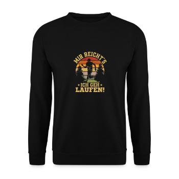 Mir reicht's Ich geh laufen! Joggen Läufer - Unisex Pullover - Schwarz - Vorne - Alina (178cm) & Michal (187cm)