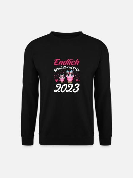 Endlich große Schwester 2023 - Unisex Pullover - Schwarz