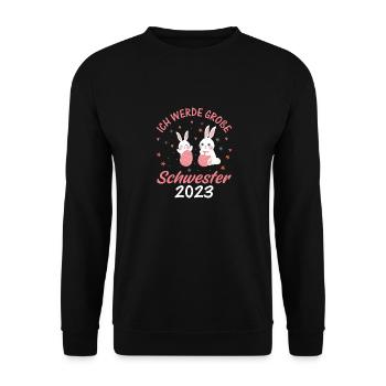 Ich werde große Schwester 2023 - Unisex Pullover - Schwarz - Vorne - Alina (178cm) & Michal (187cm)