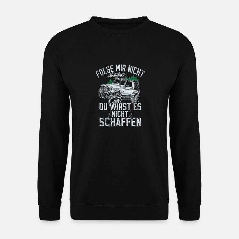 Folge mir nicht du wirst es nicht schaffen - Unisex Pullover - Schwarz