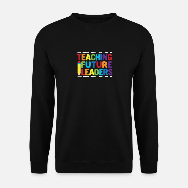 Teaching Future Leaders Inspiring Teachers - Unisex Sweatshirt - black