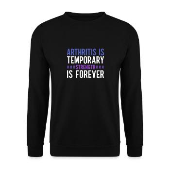 L’arthrite est une force temporaire est pour toujours - Sweat-shirt Unisexe - noir - Devant - Alina (178cm) & Michal (187cm)