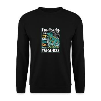 Je suis prêt à ramener les dinosaures d’âge préscolaire à - Sweat-shirt Unisexe - noir - Devant - Alina (178cm) & Michal (187cm)