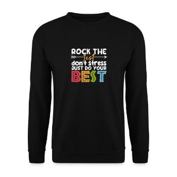Rock The Test Kein Stress, gib dein Bestes Lehrer - Unisex Pullover - Schwarz - Vorne - Alina (178cm) & Michal (187cm)