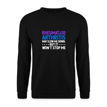 La polyarthrite rhumatoïde peut me ralentir, - Sweat-shirt Unisexe - noir - Devant - Alina (178cm) & Michal (187cm)
