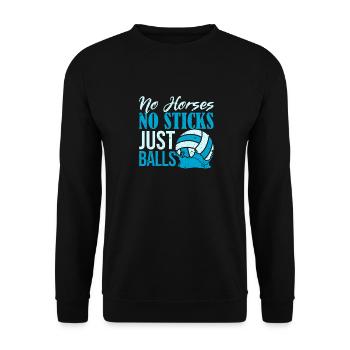 Keine Pferde Keine Stöcke Nur Bälle Lustiger - Unisex Pullover - Schwarz - Vorne - Alina (178cm) & Michal (187cm)