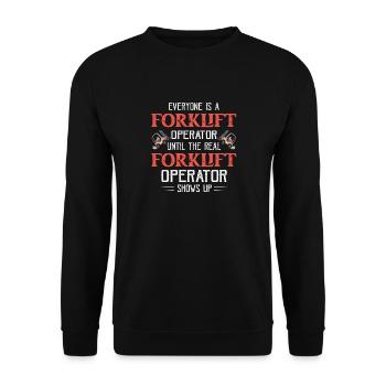 Everyone Is A Forklift Operator Forklifter - Unisex Pullover - Schwarz - Vorne - Alina (178cm) & Michal (187cm)
