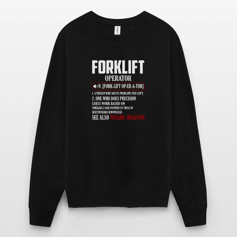 Forklift Operator Noun Driver Forklifter Operator Unisex Pullover