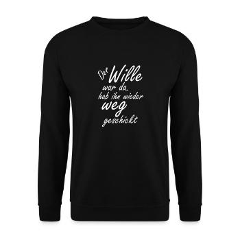 Der Wille war da - Unisex Pullover - Schwarz - Vorne - Alina (178cm) & Michal (187cm)
