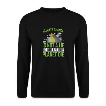 Climate Change Is Not a Lie ! - Unisex Sweatshirt - black - Front - Alina (178cm) & Michal (187cm)