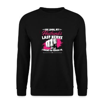 Regarde le dernier nerf de mon mari Funny Hubby Wife - Sweat-shirt Unisexe - noir - Devant - Alina (178cm) & Michal (187cm)