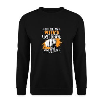 Look My Wife's Last Nerve Funny Husband Family - Sweat-shirt Unisexe - noir - Devant - Alina (178cm) & Michal (187cm)