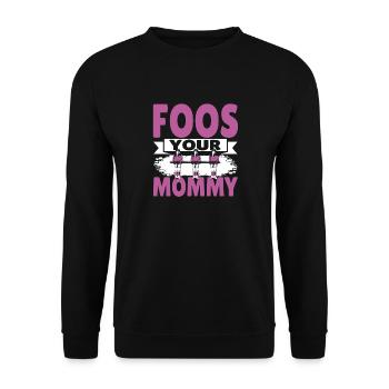 Foos Your Mommy Women Foosball Player - Unisex Sweatshirt - black - Front - Alina (178cm) & Michal (187cm)