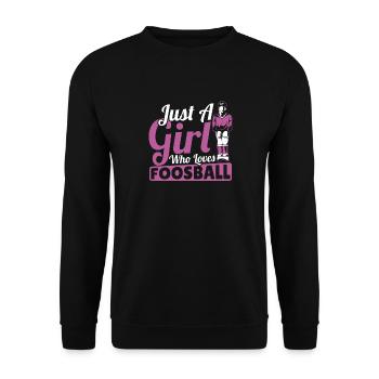 Just A Girl Who Loves Foosball Women Table Soccer - Unisex Sweatshirt - black - Front - Alina (178cm) & Michal (187cm)
