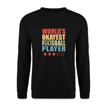 Retro Table Soccer Vintage World's Okayest Foosbal - Unisex Pullover - Schwarz - Vorne - Alina (178cm) & Michal (187cm)