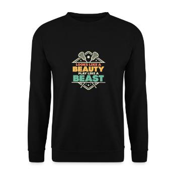 Looks Like A Beauty Play Like A Beast Lacrosse Gir - Unisex Pullover - Schwarz - Vorne - Alina (178cm) & Michal (187cm)