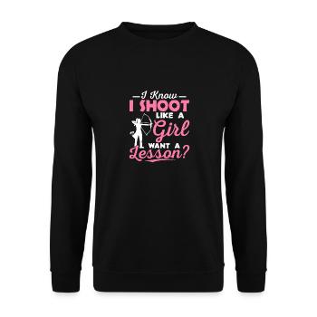 I Know I Shoot Like A Girl Want A Lesson? Archer A - Unisex Pullover - Schwarz - Vorne - Alina (178cm) & Michal (187cm)