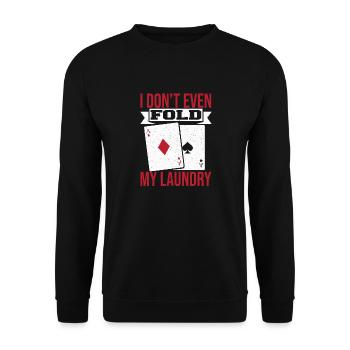 Aces Spades Poker Game Card Je ne plie même pas mon L - Sweat-shirt Unisexe - noir - Devant - Alina (178cm) & Michal (187cm)