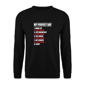 Poker Fan Wake Up Flop Eat Sleep My Perfect Day - Unisex Sweatshirt - black - Front - Alina (178cm) & Michal (187cm)