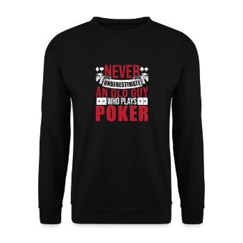 An Old Guy Who Plays Poker Grandpa Playing Cards F - Unisex Pullover - Schwarz - Vorne - Alina (178cm) & Michal (187cm)