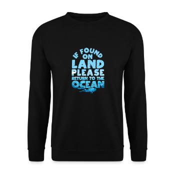 Wenn Sie an Land gefunden werden, kehren Sie bitte - Unisex Pullover - Schwarz - Vorne - Alina (178cm) & Michal (187cm)