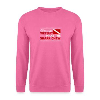 Portez une combinaison pour faire mâcher le requin - Sweat-shirt Unisexe - rose - Devant
