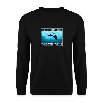 The deeper you dive, the better it feels - Unisex Sweatshirt - black - Front - Alina (178cm) & Michal (187cm)