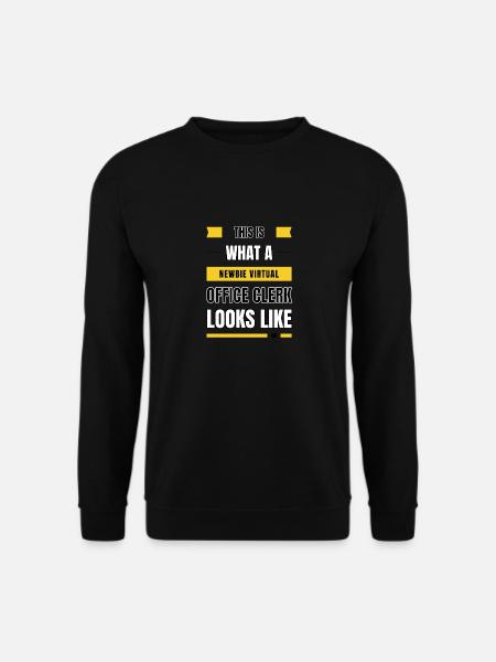 Newbie virtual office clerk - Unisex Sweatshirt - black