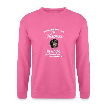 Attention à la maîtresse, inoffensive havanaise - Sweat-shirt Unisexe - rose - Devant